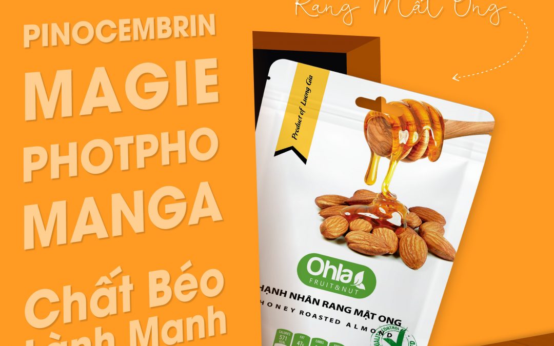 HẠNH NHÂN RANG MẬT ONG – NHÂN ĐÔI CHẤT DINH DƯỠNG