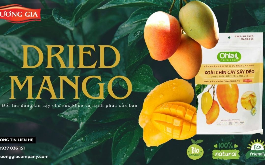Làm Thế Nào Để Chọn Được Dried Mango Chất Lượng Cao?