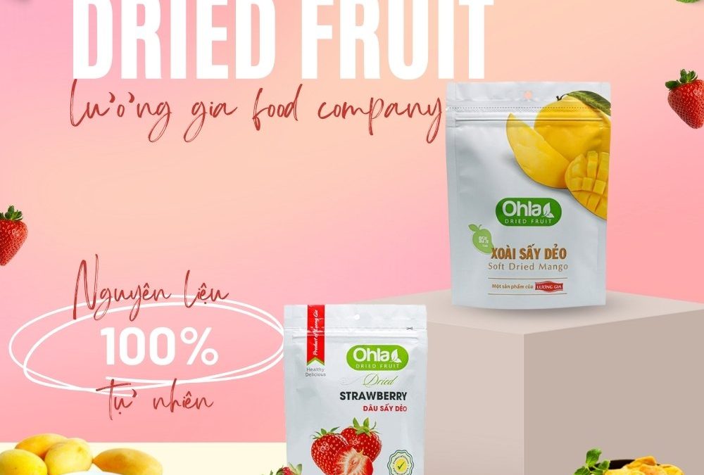 Dried fruit chất lượng – Lựa chọn như một món snack ngon miệng và bổ dưỡng