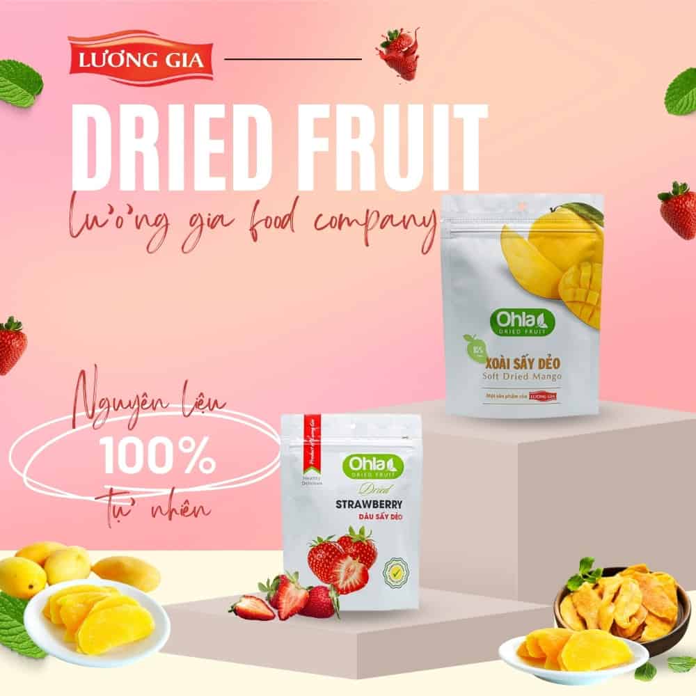 Dried Fruit chất lượng được làm từ 100% nguyên liệu tự nhiên từ nhà Lương Gia Food Company
