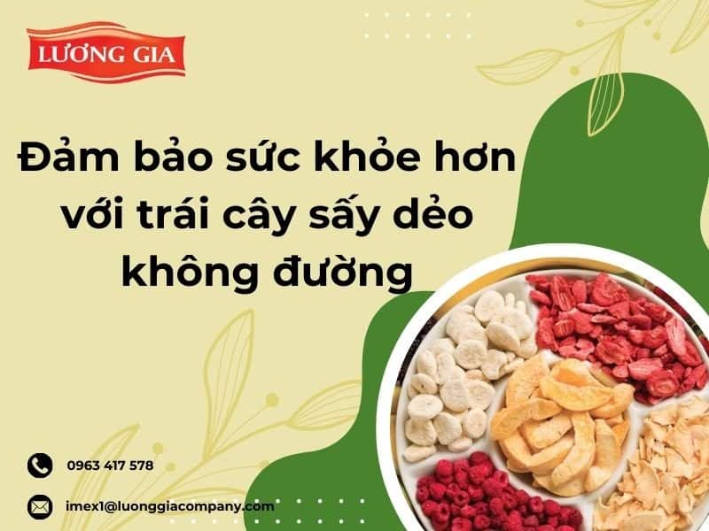 Trái Cây Sấy Dẻo Không Đường: Lựa Chọn Cho Sức Khoẻ