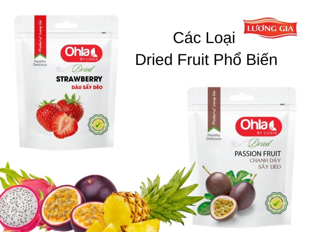 Các Loại Dried Fruit Phổ Biến Và Cách Sử Dụng Hiệu Quả
