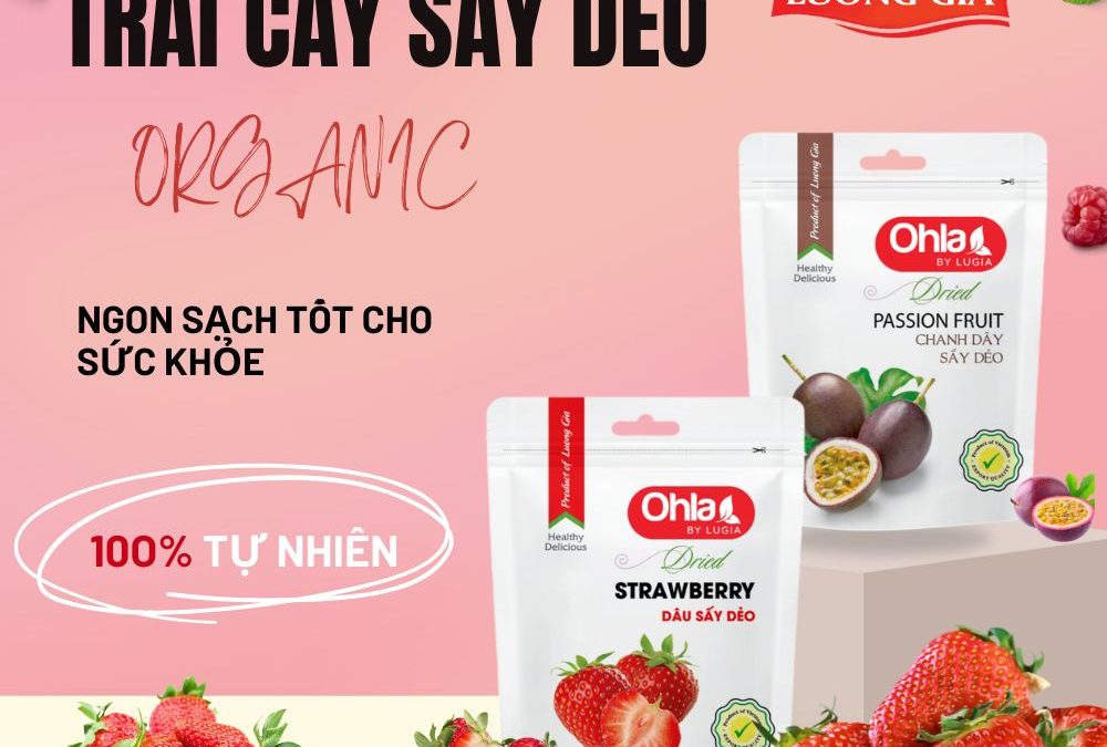 Trái Cây Sấy Dẻo Organic Ngon Sạch Tốt Cho Sức Khỏe