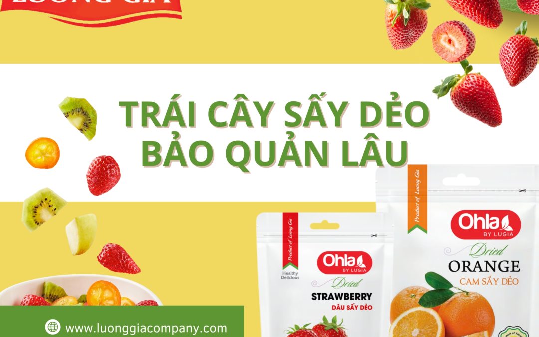 Trái cây sấy dẻo bảo quản lâu vẫn giữ được hương thơm và độ dẻo mềm