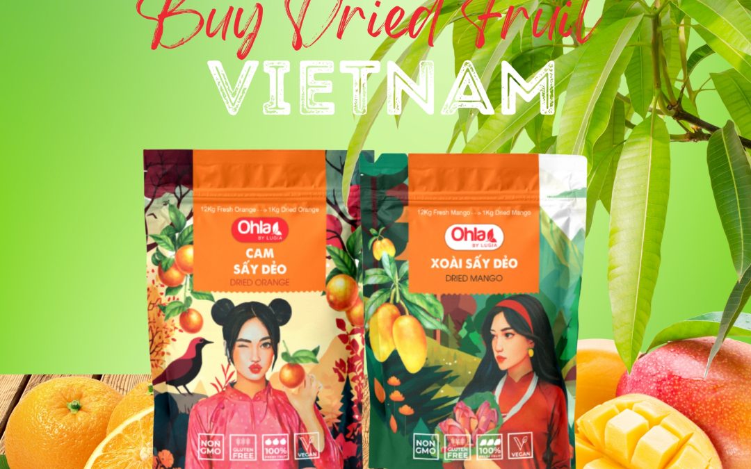 Buy Dried Fruit Vietnam: A Delicious and Healthy Choice with Luong Gia